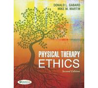 Donald L. Gabard Mike W. Martin Physical Therapy Ethics (Tascabile)