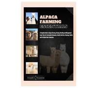 Donald L Gonzales Alpaca Farming Essentials (Tascabile)