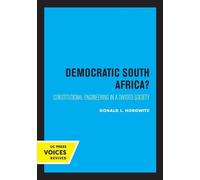 Donald L. Horowitz A Democratic South Africa? (Tascabile)