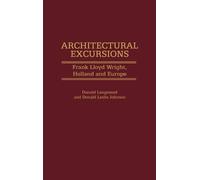 Donald L. Johnson Donald Langmead Architectural Excursions (Copertina rigida)