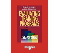 Donald L. Kirkpatrick Evaluating Training Programs (Tascabile)
