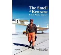 Donald L. Mallick Peter W. Merlin NASA History Of The Smell of Kero (Tascabile)