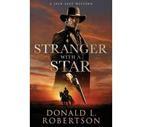 Donald L Robertson Stranger With A Star (Tascabile) Jack Sage Western