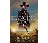 Donald L Robertson The Hanging Star (Tascabile) Jack Sage Western