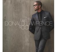 Lawrence, Donald & Company - Best Of Donald Lawrence & Co