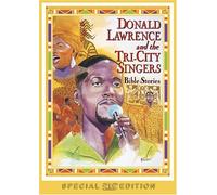 Donald Lawrence/Tri-City Singe - Bible Stories