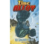 Donald Lemke The Invincible Boy-Bot (PB) (Tascabile) Zinc Alloy
