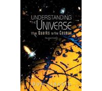 Donald Lincoln Understanding The Universe: From Quarks To Cosmos (Re (Tascabile)