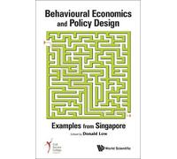 Donald Low Behavioural Economics And Policy Design: Examples (Copertina rigida)