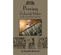 Donald M Blackw Proving Zechariah Sitchin and the Ancient Sum (Copertina rigida)