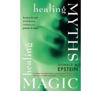 Donald M. Epstein Healing Myths, Healing Magic (Tascabile)