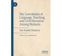 Donald M. Morri The Coevolution of Language, Teaching, and Civil Dis (Tascabile)