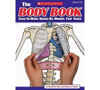 Donald M Silver Patricia J Wynne The Body Book (Tascabile)