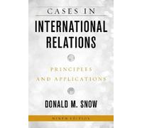 Donald M. Snow Cases in International Relations (Copertina rigida)
