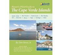 Donald M Street Street's Pilot/Guide to the Cape Verde Islands (Tascabile)