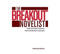 Donald Maass The Breakout Novelist (Tascabile)