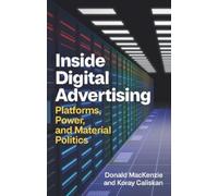 Donald MacKenzie Koray Caliskan Inside Digital Advertising (Copertina rigida)