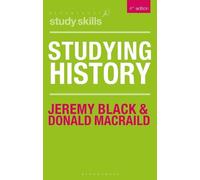 Donald MacRaild Jeremy Black Studying History (Tascabile)