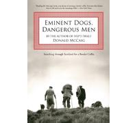 Donald McCaig Eminent Dogs, Dangerous Men (Tascabile)