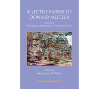 Donald Meltzer Selected Papers of Donald Meltzer - Volume 2 (Tascabile)