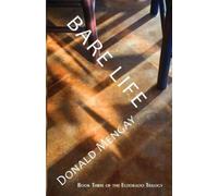 Donald Mengay Bare Life (Tascabile) Eldorado Trilogy