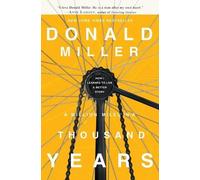 Donald Miller A Million Miles in a Thousand Years (Tascabile)