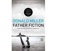 Donald Miller Father Fiction (Tascabile)