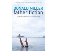 Donald Miller Father Fiction (Tascabile)