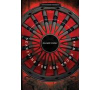 Donald Miller Searching for God Knows What (Tascabile)