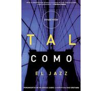 Donald Miller Tal como el Jazz (Tascabile)