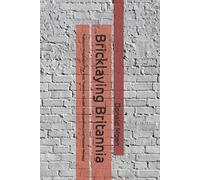 Donald Moen Bricklaying Britannia (Tascabile)