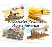 Donald Mong Watercolor Postcards Across America (Tascabile)