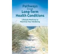 Donald Moss Pathways through Long-Term Health Conditions (Tascabile)