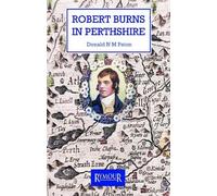 Donald N M Paton Robert Burns in Perthshire (Tascabile)