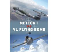 Donald Nijboer Meteor I vs V1 Flying Bomb (Tascabile) Duel