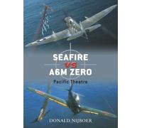 Donald Nijboer Seafire vs A6M Zero (Tascabile) Duel