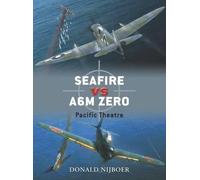 Donald Nijboer Seafire vs A6M Zero (Tascabile) Duel
