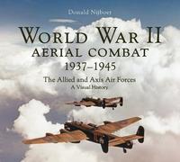 Donald Nijboer World War II Aerial Combat 1937 - 1945 (Copertina rigida)