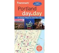 Donald Olson Frommer's Portland day by day (Tascabile) day by day