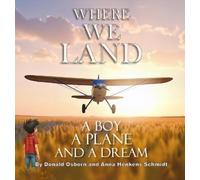 Donald Osborn Anna Henkens Schmidt Where We Land (Copertina rigida)