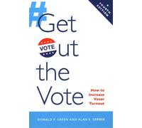 Donald P. Green Alan S. Gerber Get Out the Vote (Tascabile)