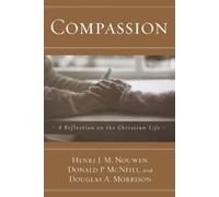 Donald P. Mcneill Douglas A. Morrison Henri J. M. Nouwen Compassion (Tascabile)