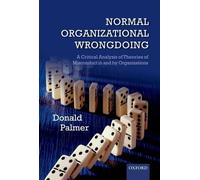 Donald Palmer Normal Organizational Wrongdoing (Copertina rigida)