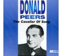 Donald Peers - The Cavalier Of Song - Donald Peers