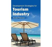 Donald Peterson Development Strategies for Tourism Industry (Copertina rigida)
