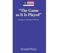 Donald Pizer "The Game as It Is Played" (Copertina rigida)