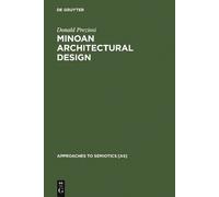 Donald Preziosi Minoan Architectural Design (Copertina rigida)