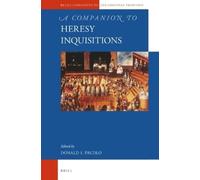 Donald Prudlo A Companion to Heresy Inquisitions (Copertina rigida)