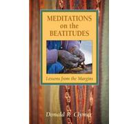 Donald R. Clymer Meditations on the Beatitudes (Tascabile)