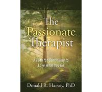 Donald R Harvey The Passionate Therapist (Tascabile)